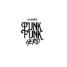 Punk Funk Hero
